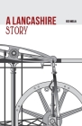 A Lancashire Story By Ged Melia Cover Image