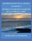 Modélisation de la houle Chapitre I Modèles hydrodynamiques de la surface libre By Margarita DuFresne Cover Image
