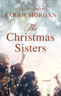 The Christmas Sisters By Sarah Morgan Cover Image