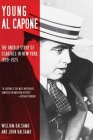 Young Al Capone: The Untold Story of Scarface in New York, 1899-1925 Cover Image