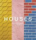 Houses: Extraordinary Living Cover Image