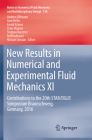 New Results in Numerical and Experimental Fluid Mechanics XI: Contributions to the 20th Stab/Dglr Symposium Braunschweig, Germany, 2016 (Notes on Numerical Fluid Mechanics and Multidisciplinary Des #136) By Andreas Dillmann (Editor), Gerd Heller (Editor), Ewald Krämer (Editor) Cover Image