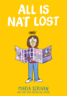 All is Nat Lost: A Graphic Novel (Nat Enough #5) By Maria Scrivan, Maria Scrivan (Illustrator) Cover Image