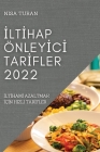 İltİhap Önleyİcİ Tarİfler 2022: İltİhamİ Azaltmak İçİn Hizli Tarİfler By Nisa Turan Cover Image