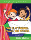 Two Flat Friends Travel the World (Reader's Theater) By Wendy Conklin Cover Image