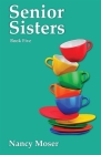 Senior Sisters (Sister Circle #5) Cover Image