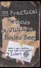 99 Practical Methods of Utilizing Boiled Beef: With a new Preface from the Publisher By Babet Cover Image