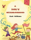 A Dog's Neighbourhood Cover Image