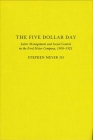 The Five Dollar Day (Suny Series in American Social History) Cover Image