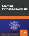 Learning Python Networking - Second Edition Cover Image