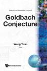 Goldbach Conjecture (Pure Mathematics #4) By Yuan Wang (Editor) Cover Image