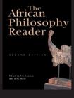 The African Philosophy Reader By P. H. Coetzee (Editor), A. P. J. Roux (Editor) Cover Image