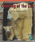 Counting at the Zoo: Learning to Add 1 to One-Digit Numbers (Math for the Real World) By Laurie Chilek Cover Image