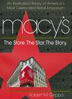 Macy's: The Store. the Star. the Story Cover Image