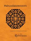 #abundanceconvo: Bringing Color to the Abundance Conversation By Robinsunne, Robinsunne (Artist) Cover Image
