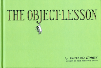 The Object-Lesson By Edward Gorey Cover Image