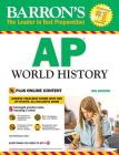 AP World History: With Online Tests (Barron's Test Prep) By John McCannon, Ph.D. Cover Image
