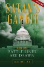 Satan's Gambit Book 1: Battle Lines are Drawn By Gene Conti, M.D. Cover Image