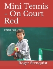Mini Tennis - On Court Red: English Cover Image