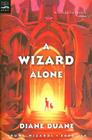 A Wizard Alone (digest): The Sixth Book in the Young Wizards Series Cover Image