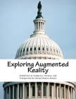 Exploring Augmented Reality By Science And Tran Committee on Commerce Cover Image