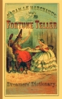 Fortune Teller and Dreamer's Dictionary By Madame Le Marchand Cover Image