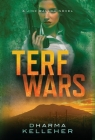 TERF Wars: A Jinx Ballou Thriller By Dharma Kelleher Cover Image