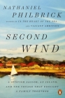 Second Wind: A Sunfish Sailor, an Island, and the Voyage That Brought a Family Together By Nathaniel Philbrick Cover Image