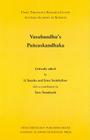 Vasubandhu`s Pancaskandhaka: Sanskrit Texts from the Tibetan Autonomous Region No. 4 By Ernst Steinkellner (Editor), Li Xuezhu (Editor) Cover Image