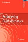 Engineering Fluid Mechanics (Fluid Mechanics and Its Applications #85) By H. Yamaguchi Cover Image