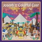 Joseph and the Colorful Coat: The Brick Bible for Kids Cover Image