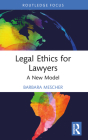 Legal Ethics for Lawyers: A New Model Cover Image