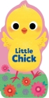 Little Chick (Little Shaped Board Books) By Maggie Fischer, Yi-Hsuan Wu (Illustrator) Cover Image