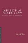 Intellectual Property Law, 2/E: Copyright Patents Trade-Marks (Essentials of Canadian Law) By David Vaver Cover Image