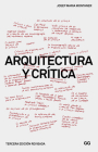 Arquitectura y crítica By Josep maria Montaner Cover Image