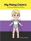 My Many Colors: A Story of Being Non-Binary Cover Image