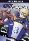 Kart Competition (Jake Maddox Sports Stories) By Jake Maddox, Jesus Aburto (Illustrator) Cover Image