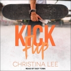 Kickflip Lib/E By Iggy Toma (Read by), Christina Lee Cover Image