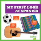 My First Look at Spanish By Jenna Lee Gleisner Cover Image