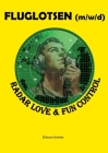 Fluglotse (m/w/d): Radar Love & Fun Control By Dietmar Schmitz Cover Image
