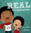 Real Imagination By Areia Cobb, Isella Vega (Illustrator) Cover Image