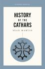 History of the Cathars (Pocket Essential series) Cover Image