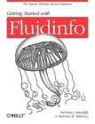 Getting Started with Fluidinfo: Online Information Storage and Search Platform By Nicholas J. Radcliffe, Nicholas H. Tollervey Cover Image