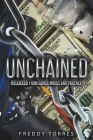 Unchained By Freddy Torres Cover Image