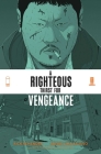 A Righteous Thirst for Vengeance, Volume 1 By Rick Remender, André Lima Araújo (Artist), Chris O'Halloran (Artist) Cover Image
