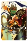 Overlord, Vol. 13 (manga) (Overlord Manga #13) By Kugane Maruyama, so-bin (By (artist)), Hugin Miyama (By (artist)), Satoshi Oshio Cover Image