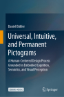 Universal, Intuitive, and Permanent Pictograms: A Human-Centered Design Process Grounded in Embodied Cognition, Semiotics, and Visual Perception Cover Image