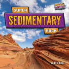 Super Sedimentary Rock By Rex Ruby Cover Image