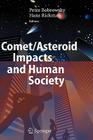 Comet/Asteroid Impacts and Human Society: An Interdisciplinary Approach Cover Image