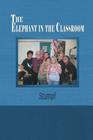 The Elephant in the Classroom Cover Image